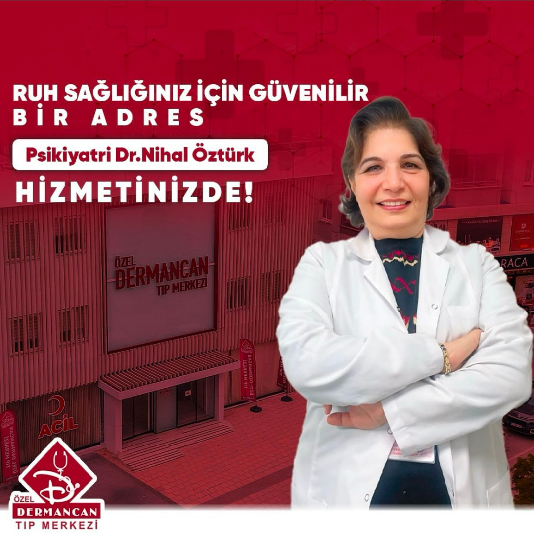 PSK. UZM. DR. NİHAL ÖZTÜRK